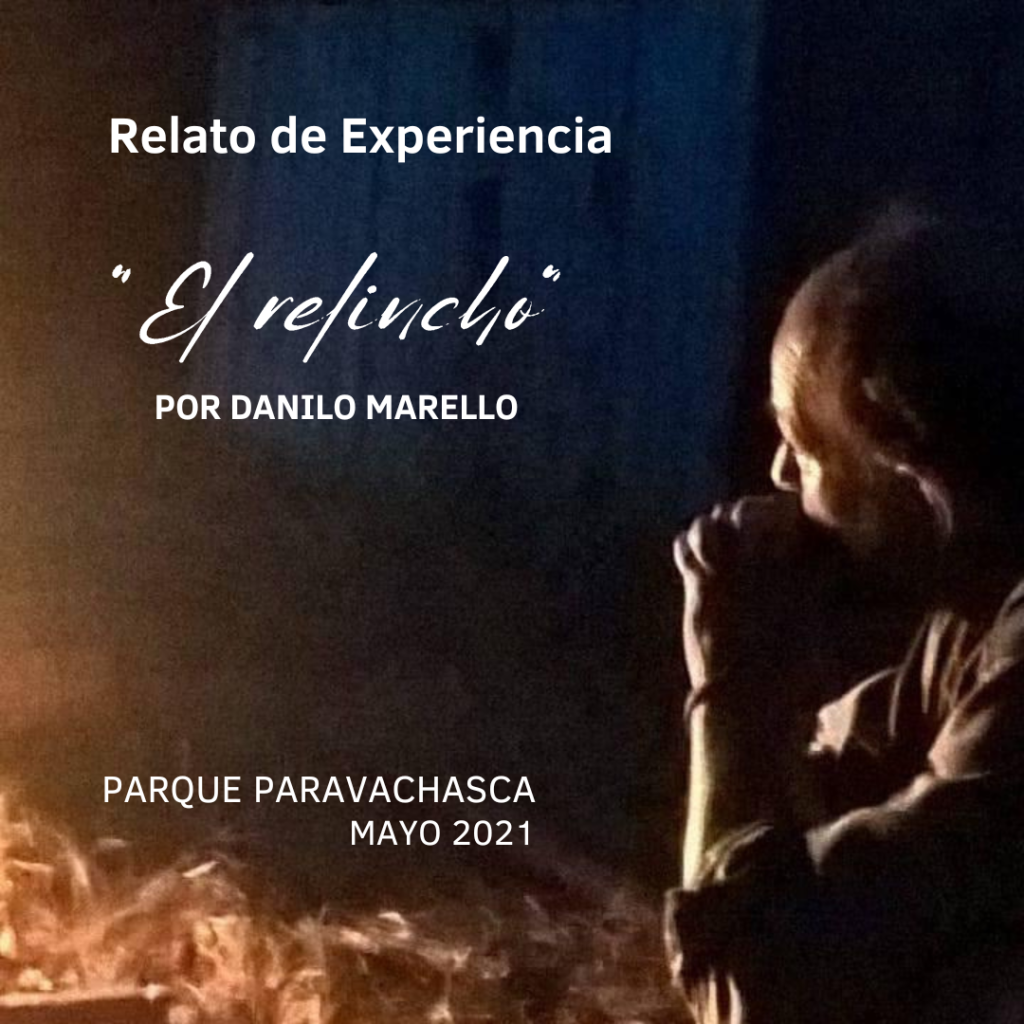 DANILO MARELLO Relato de experiencia “EL RELINCHO”