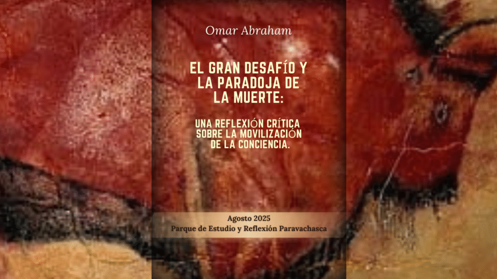 El gran desafío y la paradoja de la muerte una reflexión crítica sobre la movilización de la conciencia (Sitio web) (1)